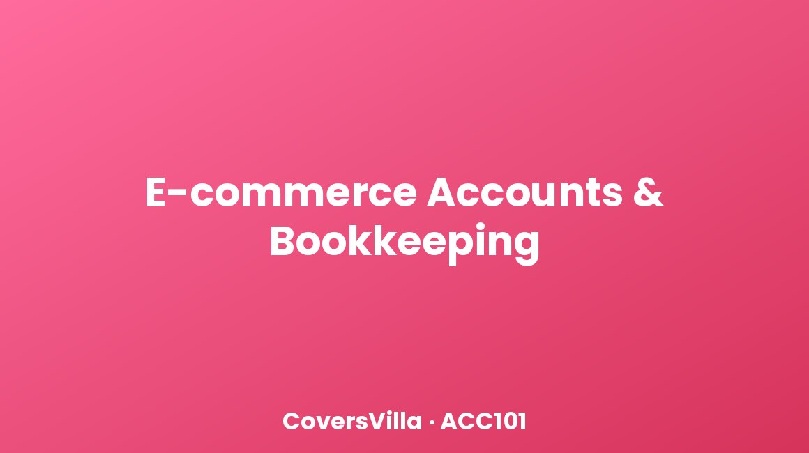 E-commerce Accounts & Bookkeeping ACC101